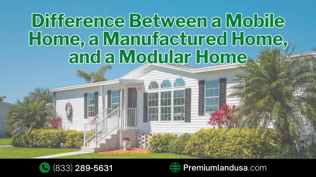 What Is the Difference Between a Mobile Home, a Manufactured Home, and a Modular Home?