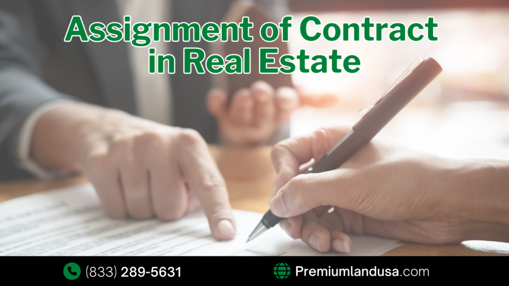 What Is an Assignment of Contract in Real Estate?