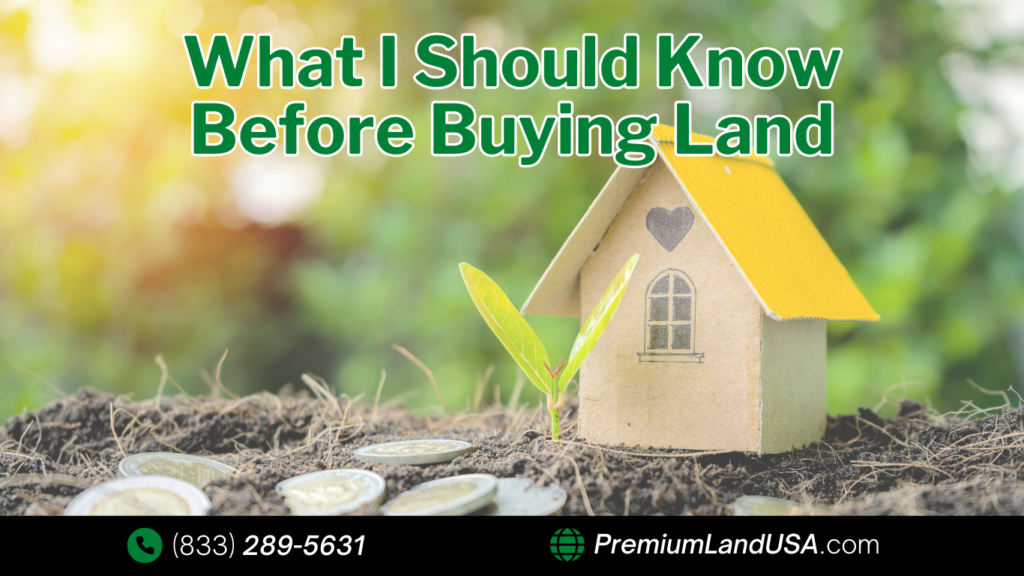 What Should I Know Before Buying Land?